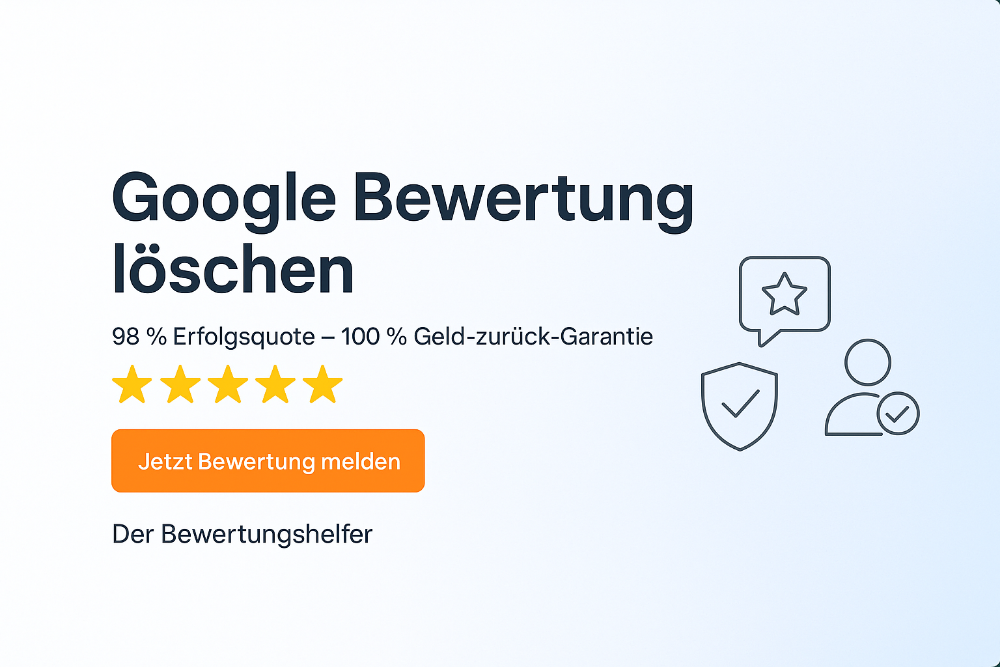 Wide hero banner for a professional German service website, clean modern premium design, white and light blue gradient background, bold headline text in German “Google Bewertung löschen”, subheadline “98 % Erfolgsquote – 100 % Geld-zurück-Garantie”, five golden review stars, bright call-to-action button with text “Jetzt Bewertung melden”, small branding text “Der Bewertungshelfer” at the bottom, subtle icons, trustworthy and elegant corporate style, high resolution,  Für Mobiltelefon